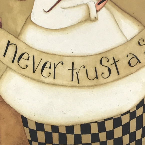 Never trust a skinny chef!” Kitchen Art Deco - Picture 5 of 9